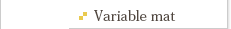 Variable mat